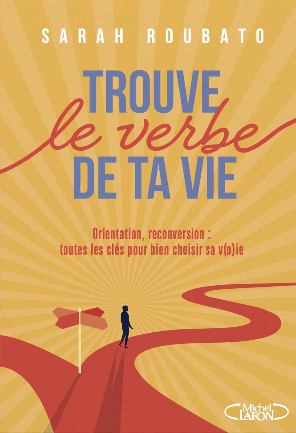 Trouve le verbe de ta vie - Sarah Roubato